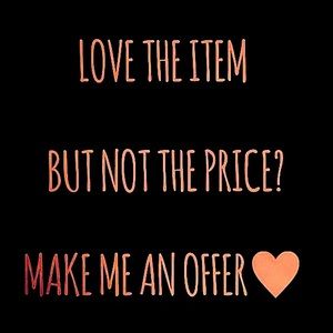 All offers considered!